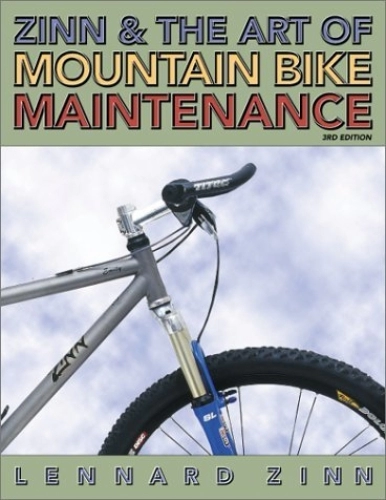 Mountain Biking Book : Zinn and the Art of Mountain Bike Maintenance by Lennard Zinn (1-Sep-2001) Paperback