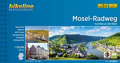 Mountainbike-Bücher : Mosel-Radweg: Von Metz an den Rhein, 1:50.000, 307 km: Von Metz an den Rhein 307 km (Bikeline Radtourenbücher)
