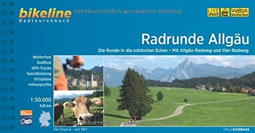 Mountainbike-Bücher : RadRunde Allgäu: Die Runde in die schönsten Ecken - Mit Allgäu-Radweg und Iller-Radweg, 1:50.000, 628 km, wetterfest / reißfest, GPS-Tracks Download, ... LiveUpdate (Bikeline Radtourenbücher)