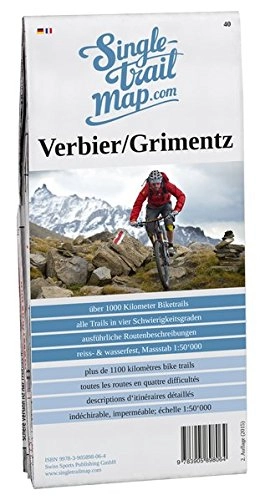 Mountainbike-Bücher : Singletrail Map 040 Verbier / Grimentz (Singletrail Map / Die Singletrail Maps sind die bekanntesten Mountainbike-Karten der Alpen.)