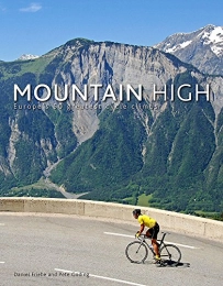 Mountain High: Europe's 50 Greatest Cycle Climbs