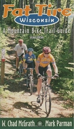 Fat Tire Wisconsin: A Mountain Bike Trail Guide