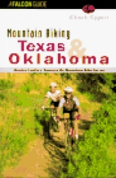 Mountain Biking Texas and Oklahoma (Dennis Coello's America By Mountain Bike Series)