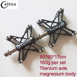 Celtics Titanium axle Bike Pedals 9/16",Non-Slip Bike Pedal Mountain Bicycles Platform Pedals magniusam Alloy Sealed Bearing Axle 161g / Pair